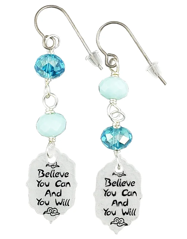 Women’s silver earrings-Believe You Can and You Will, Earrings